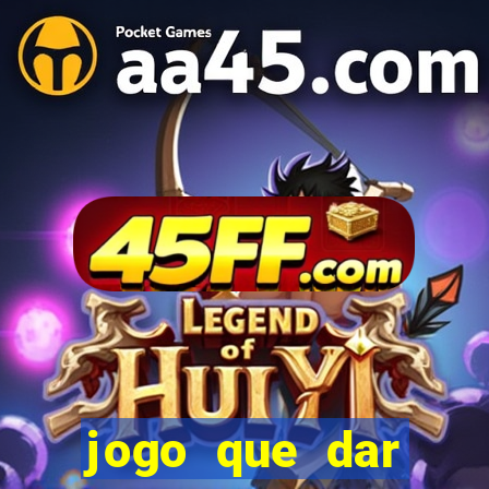 jogo que dar dinheiro no cadastro